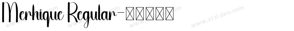 Merhique Regular字体转换